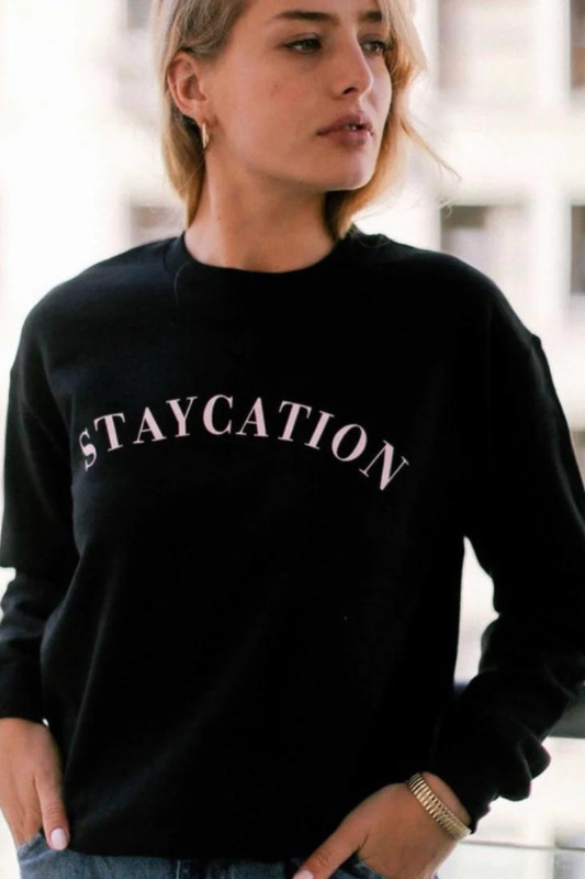 Staycation Sweatshirt